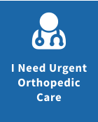 I Need Urgent Orthopedic Care